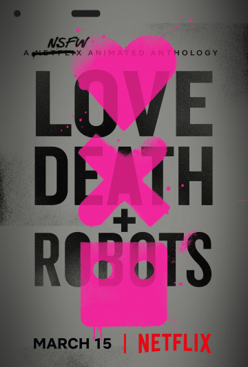 Любовь, смерть и роботы | Love, Death & Robots