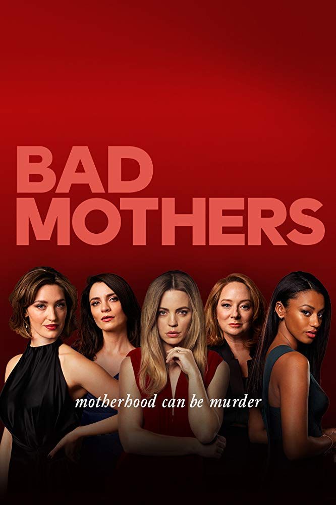 Плохие мамочки | Bad Mothers